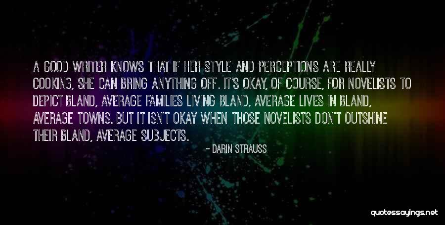 Osswald Skin Quotes By Darin Strauss Osswald Skin Quotes By Darin Strauss