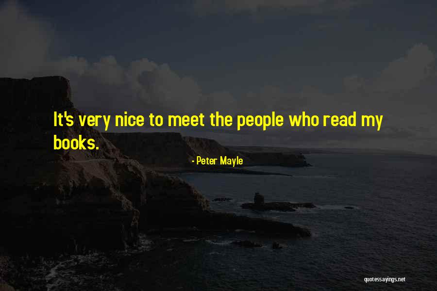 Ostacoli Imprevisti Quotes By Peter Mayle Ostacoli Imprevisti Quotes By Peter Mayle