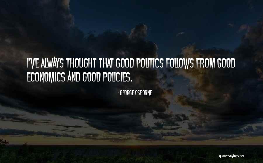 Ostajemo Quotes By George Osborne Ostajemo Quotes By George Osborne