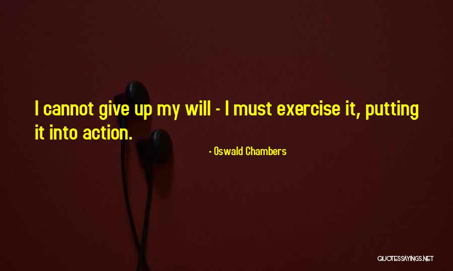 Ostajemo Quotes By Oswald Chambers Ostajemo Quotes By Oswald Chambers