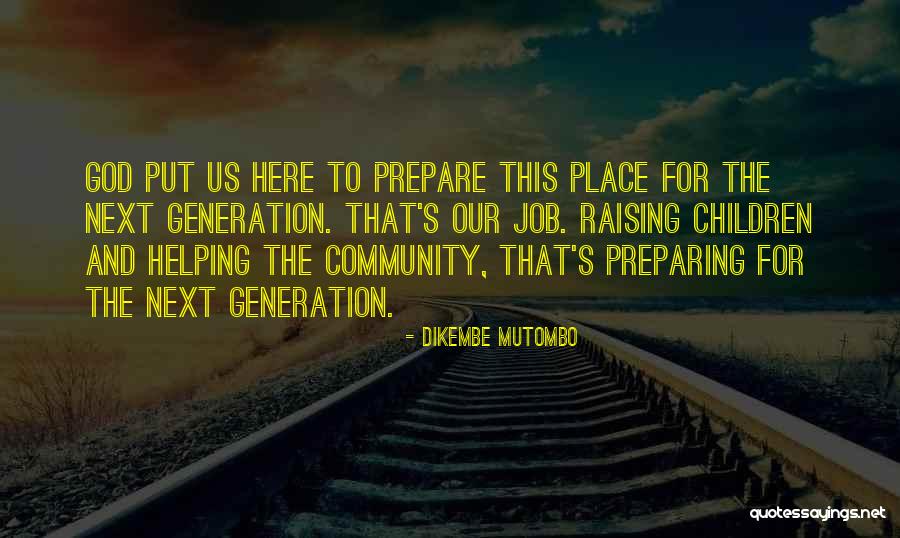 Ostalamer Quotes By Dikembe Mutombo Ostalamer Quotes By Dikembe Mutombo