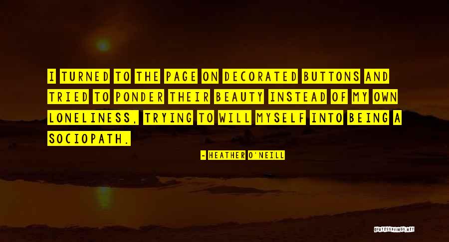 Ostalamer Quotes By Heather O'Neill Ostalamer Quotes By Heather O'Neill