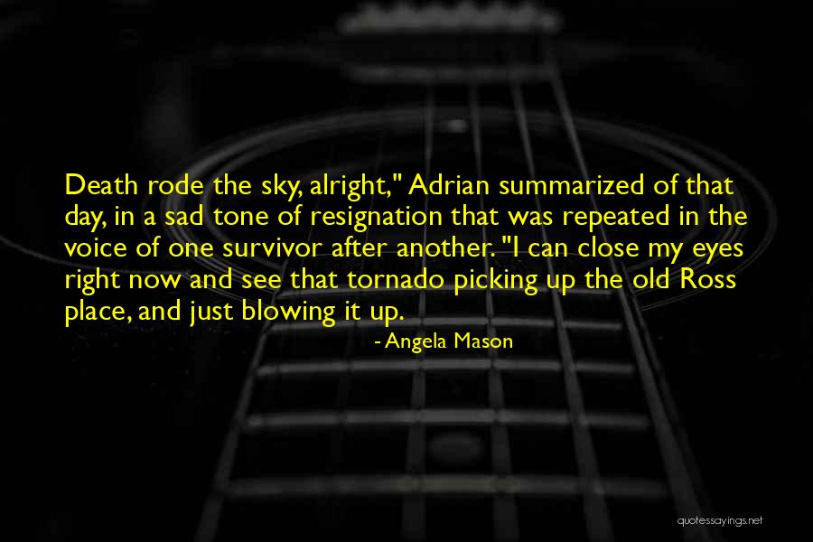Ostalgia Medical Quotes By Angela Mason