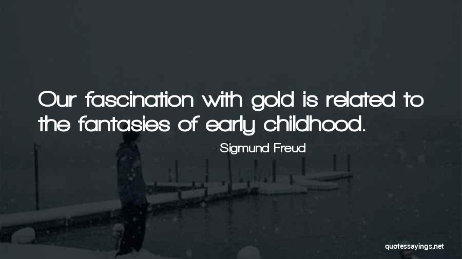 Ostalgia Medical Quotes By Sigmund Freud