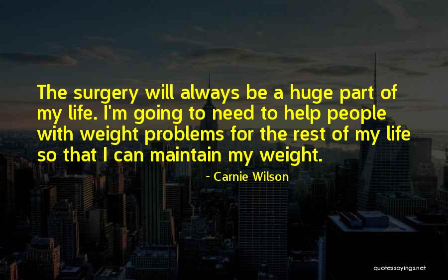 Ostana Quotes By Carnie Wilson Ostana Quotes By Carnie Wilson