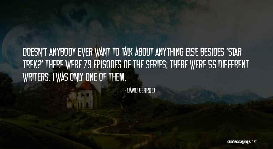 Ostanek Quotes By David Gerrold Ostanek Quotes By David Gerrold