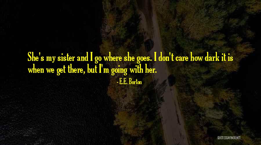 Ostaseski Youtube Quotes By E.E. Borton Ostaseski Youtube Quotes By E.E. Borton