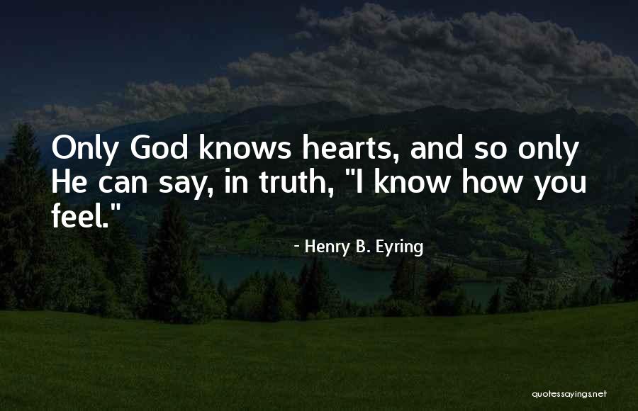 Ostatnia Piosenka Quotes By Henry B. Eyring Ostatnia Piosenka Quotes By Henry B. Eyring