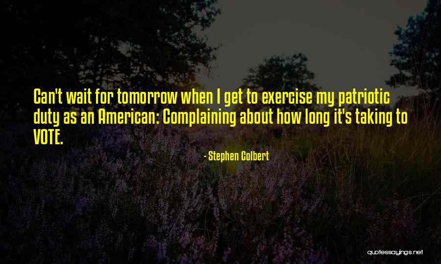 Ostatnio Pobrane Quotes By Stephen Colbert Ostatnio Pobrane Quotes By Stephen Colbert