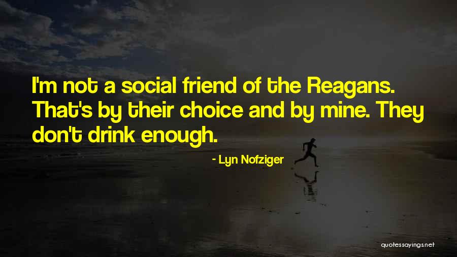 Ostend Quotes By Lyn Nofziger Ostend Quotes By Lyn Nofziger