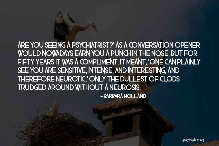 Ostendio Quotes By Barbara Holland Ostendio Quotes By Barbara Holland
