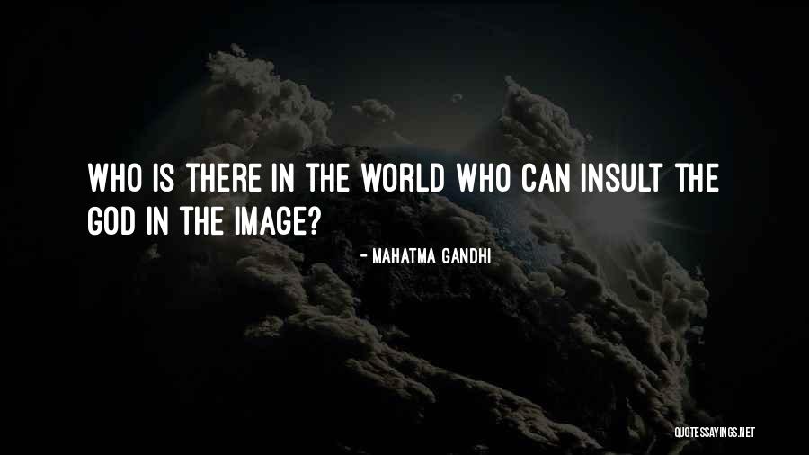Ostendio Quotes By Mahatma Gandhi