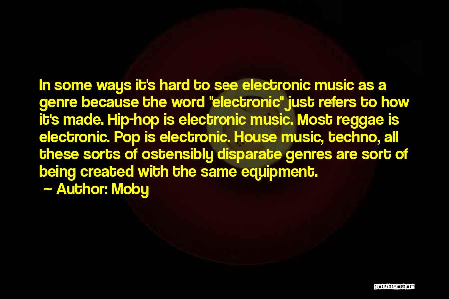 Ostensibly Quotes By Moby