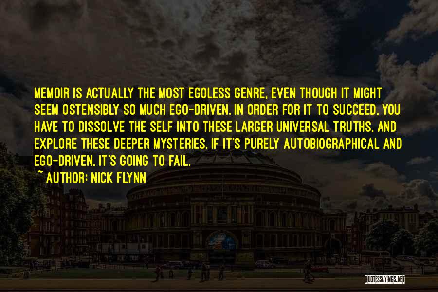 Ostensibly Quotes By Nick Flynn