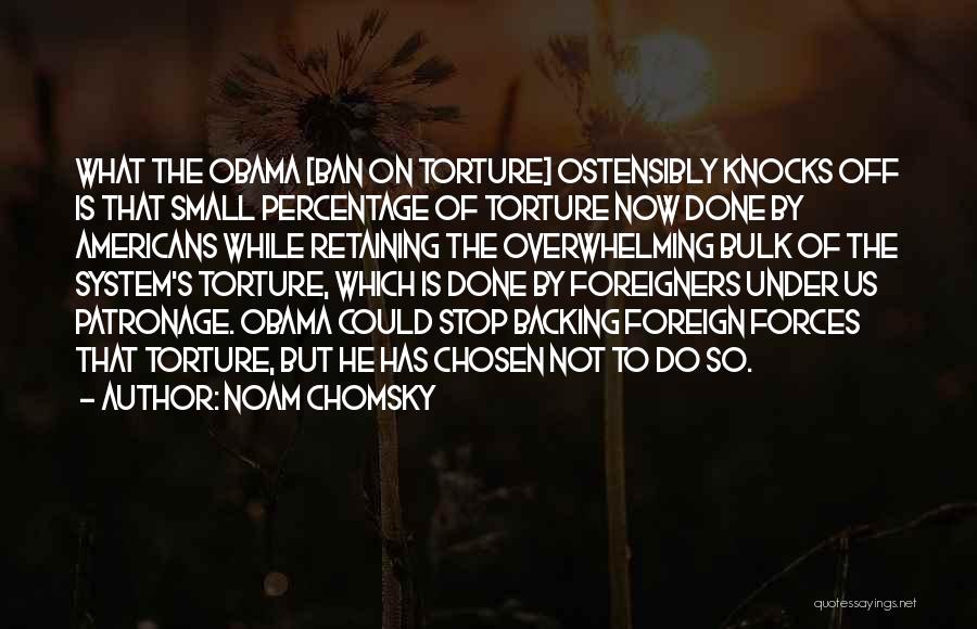 Ostensibly Quotes By Noam Chomsky