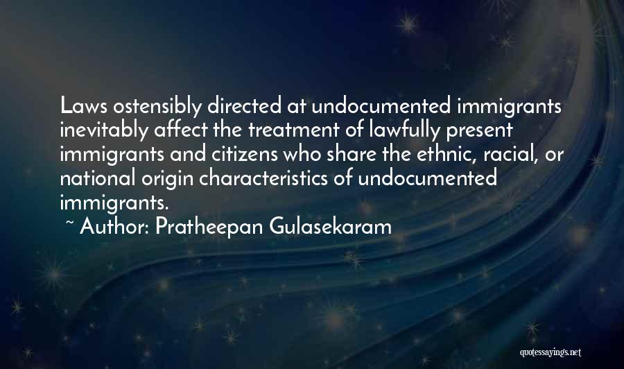 Ostensibly Quotes By Pratheepan Gulasekaram