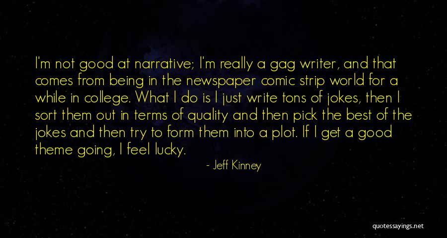 Ostension Philosophy Quotes By Jeff Kinney Ostension Philosophy Quotes By Jeff Kinney