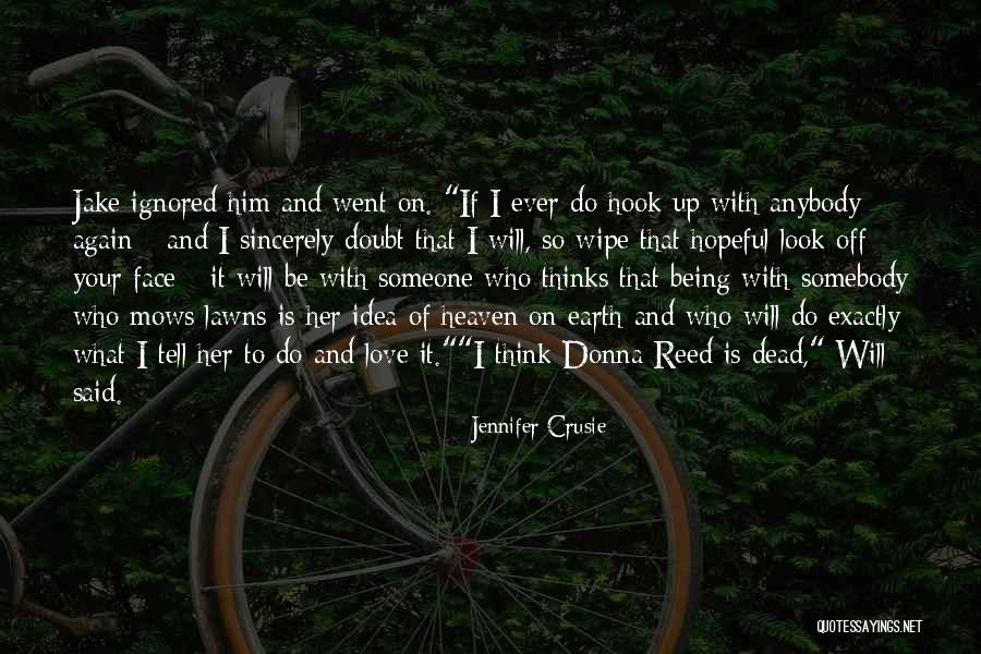 Ostensioni Quotes By Jennifer Crusie Ostensioni Quotes By Jennifer Crusie