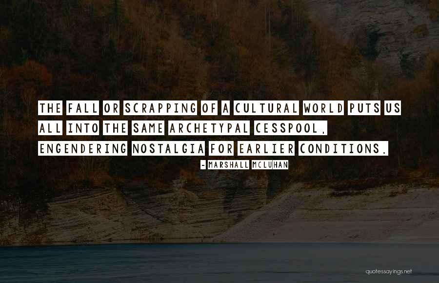 Ostensioni Quotes By Marshall McLuhan Ostensioni Quotes By Marshall McLuhan