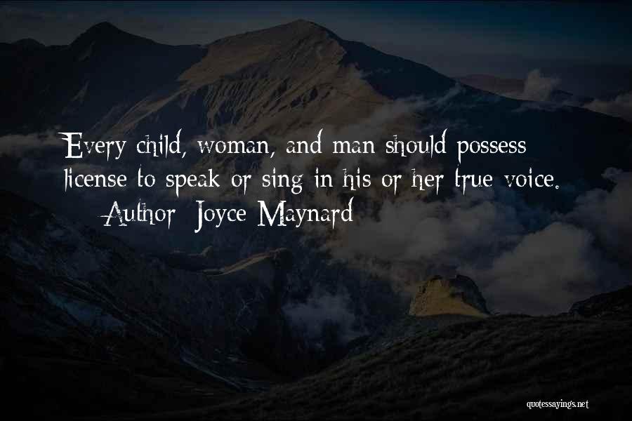 Ostensive Quotes By Joyce Maynard