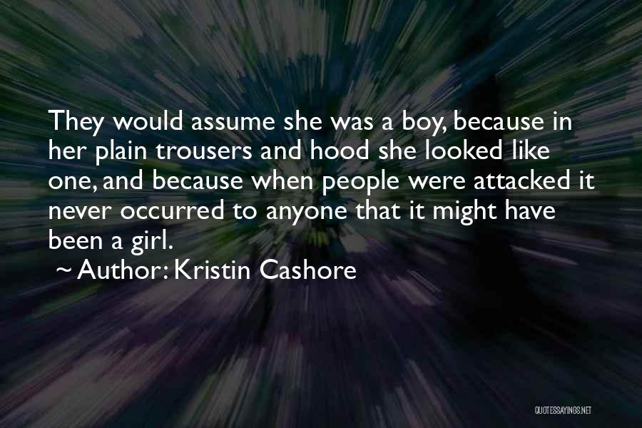 Ostensive Quotes By Kristin Cashore