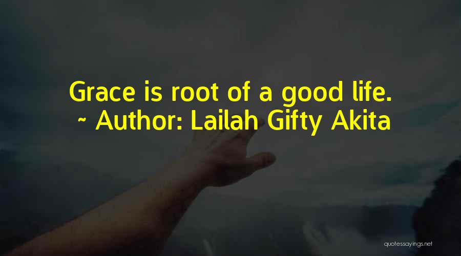 Ostensive Quotes By Lailah Gifty Akita