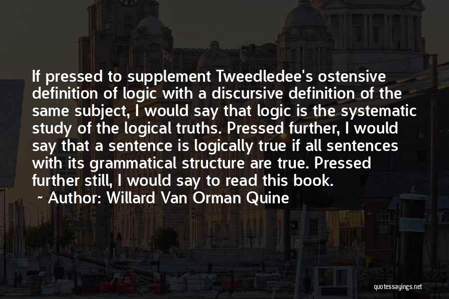 Ostensive Quotes By Willard Van Orman Quine