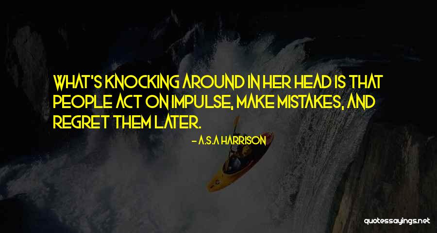 Ostentara Quotes By A.S.A Harrison Ostentara Quotes By A.S.A Harrison