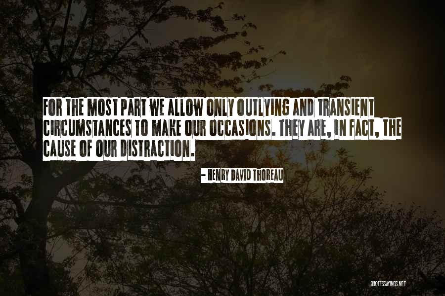Ostentatoria Quotes By Henry David Thoreau Ostentatoria Quotes By Henry David Thoreau