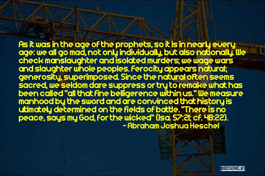Ostentosidad Quotes By Abraham Joshua Heschel Ostentosidad Quotes By Abraham Joshua Heschel