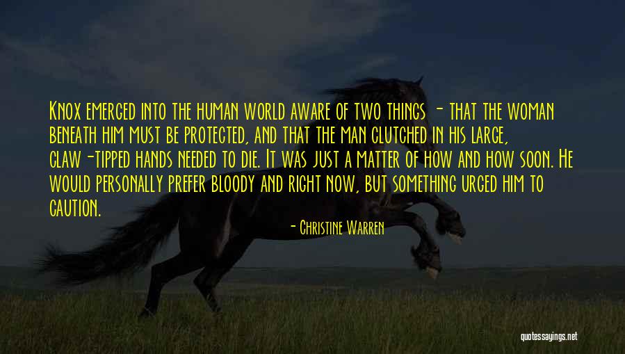 Ostentosidad Quotes By Christine Warren Ostentosidad Quotes By Christine Warren