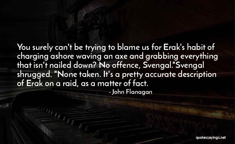 Osterloh Darren Quotes By John Flanagan Osterloh Darren Quotes By John Flanagan