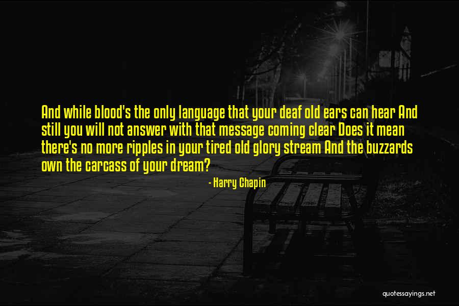 Ostermann Witten Quotes By Harry Chapin Ostermann Witten Quotes By Harry Chapin