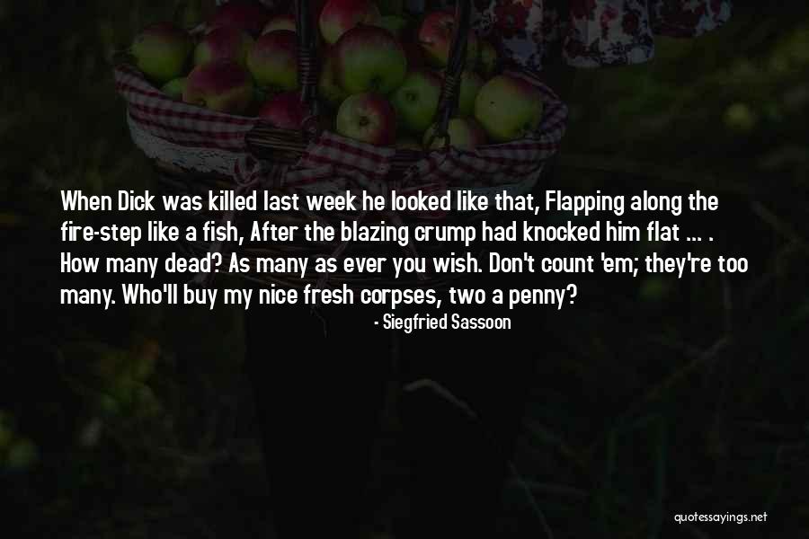 Ostermans Quotes By Siegfried Sassoon Ostermans Quotes By Siegfried Sassoon