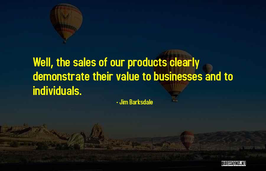 Ostermeier Thomas Quotes By Jim Barksdale Ostermeier Thomas Quotes By Jim Barksdale