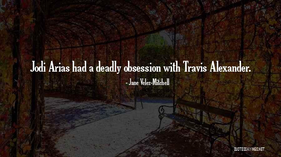Ostian Way Quotes By Jane Velez-Mitchell Ostian Way Quotes By Jane Velez-Mitchell