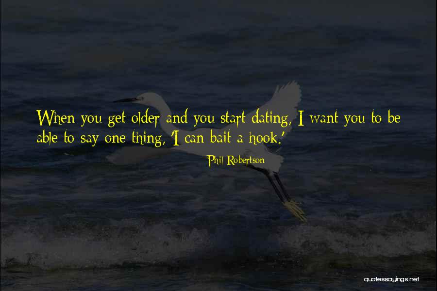 Ostian Way Quotes By Phil Robertson Ostian Way Quotes By Phil Robertson