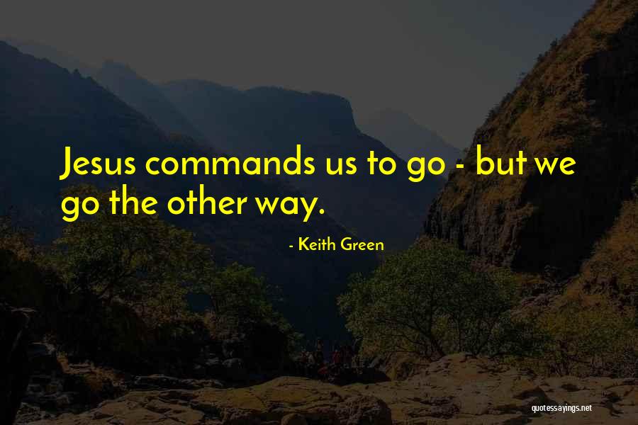 Ostile Sinonimo Quotes By Keith Green Ostile Sinonimo Quotes By Keith Green