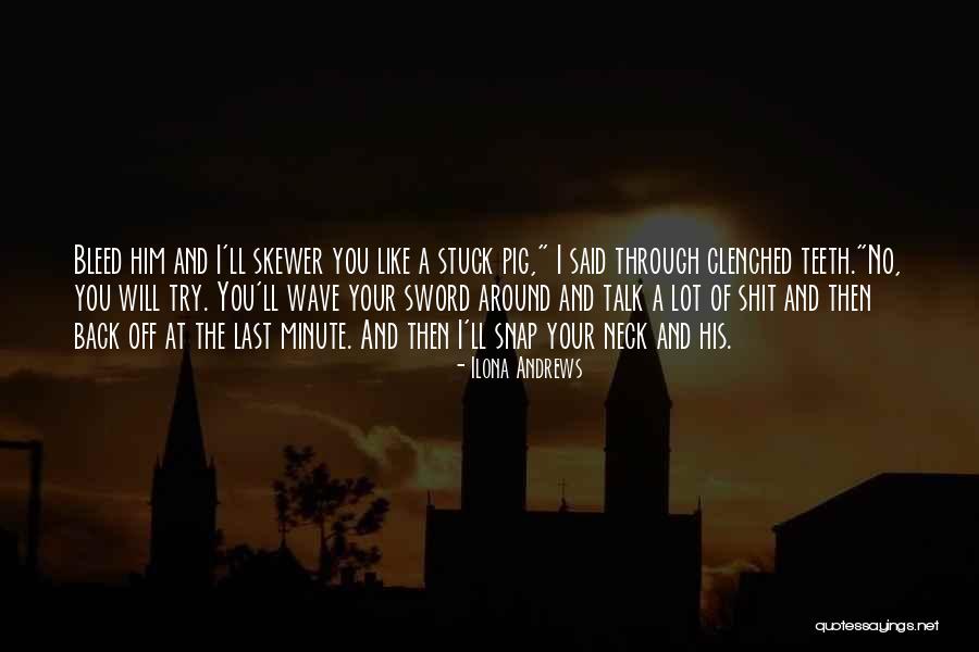 Ostler Group Quotes By Ilona Andrews Ostler Group Quotes By Ilona Andrews