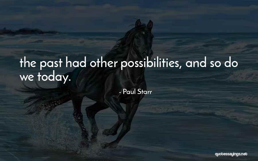 Ostler Group Quotes By Paul Starr Ostler Group Quotes By Paul Starr