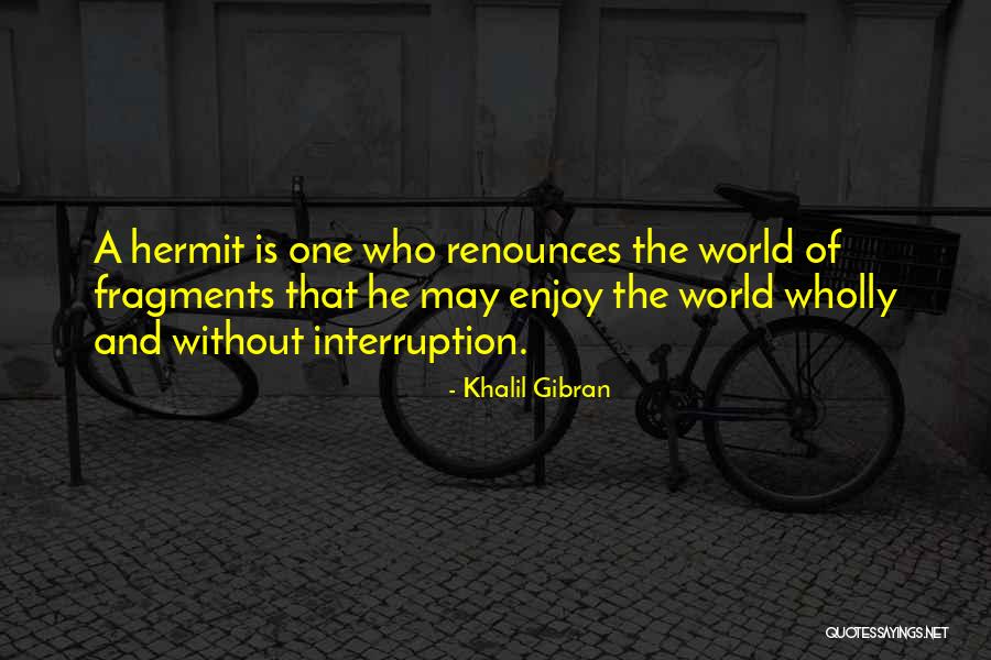 Ostojic Goran Quotes By Khalil Gibran Ostojic Goran Quotes By Khalil Gibran