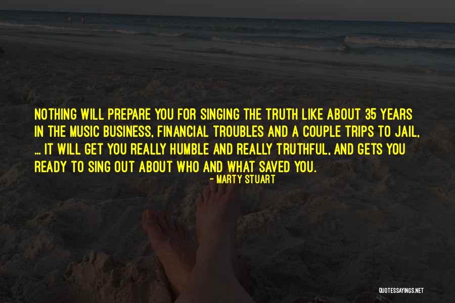 Ostracising Quotes By Marty Stuart Ostracising Quotes By Marty Stuart