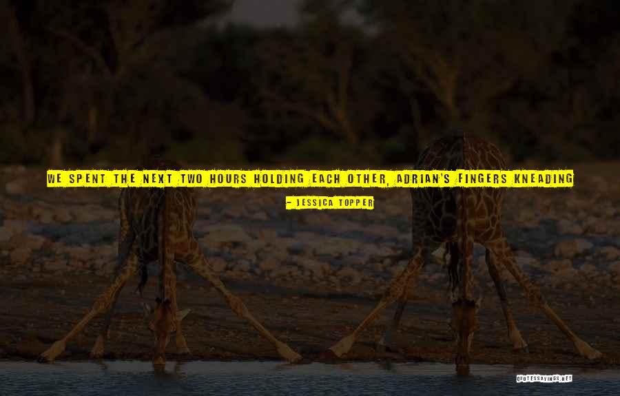 Ostracismo Social Quotes By Jessica Topper