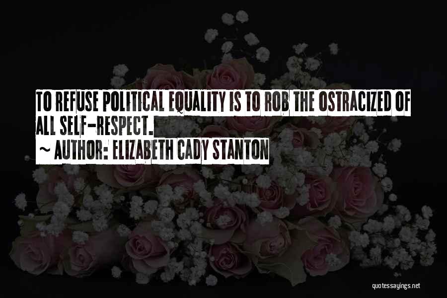 Ostracized Quotes By Elizabeth Cady Stanton