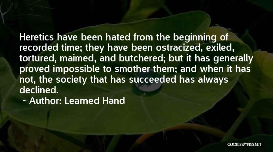 Ostracized Quotes By Learned Hand
