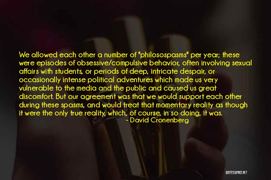 Ostratu Quotes By David Cronenberg Ostratu Quotes By David Cronenberg