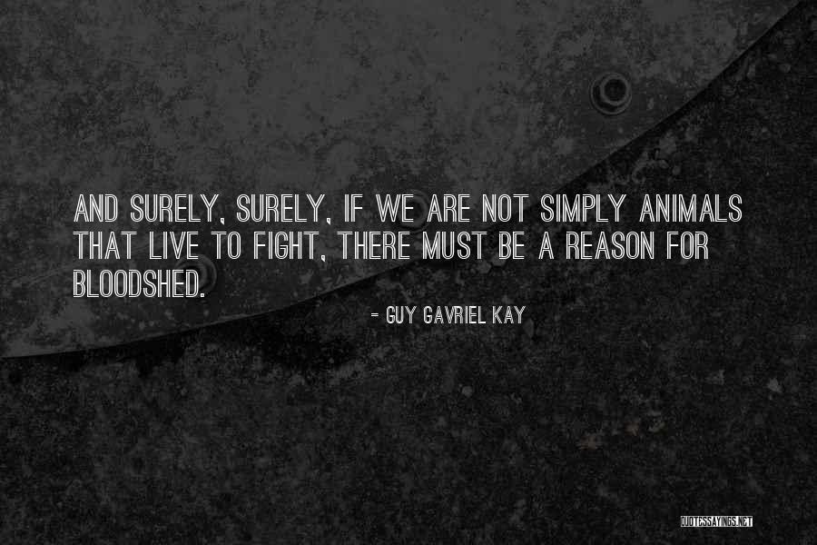 Ostrega Quotes By Guy Gavriel Kay Ostrega Quotes By Guy Gavriel Kay