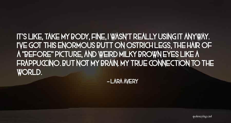 Ostrich Quotes By Lara Avery