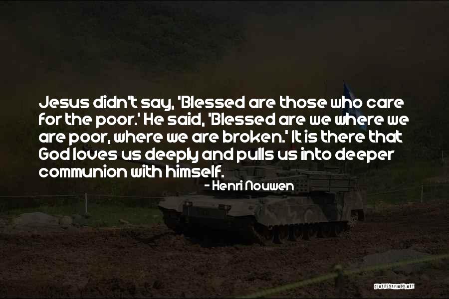 Ostropestrec Quotes By Henri Nouwen Ostropestrec Quotes By Henri Nouwen
