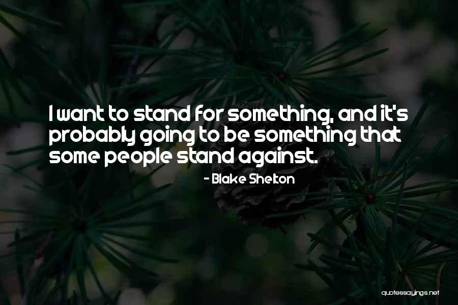 Ostrov Mako Quotes By Blake Shelton Ostrov Mako Quotes By Blake Shelton